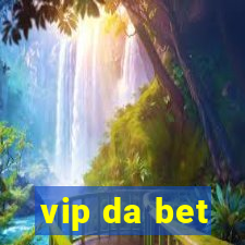 vip da bet